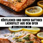 Köstliches und super saftiges Lachsfilet aus dem Ofen 17 Pinterest Hidden Image