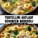 Tortellini Auflauf Schinken Brokkoli 21 Pinterest Hidden Image